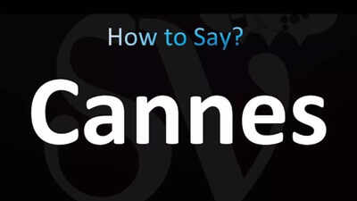 Festival de Cannes: How to pronounce ‘Cannes’ correctly