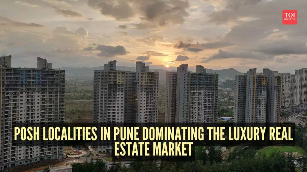 7 posh localities in Pune dominating the luxury real estate market
