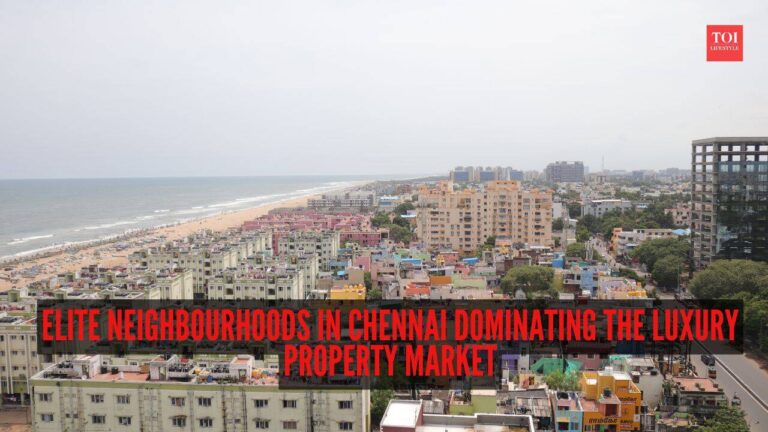 8 elite neighbourhoods in Chennai dominating the luxury property market