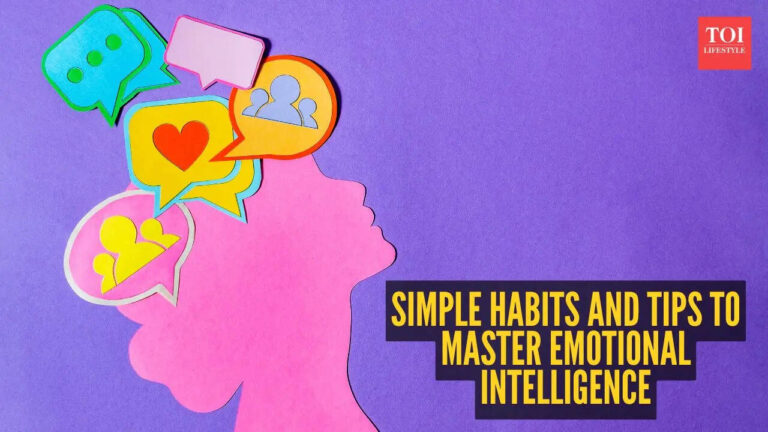 10 simple habits and tips to master emotional intelligence